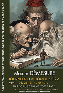 Mesure et démesure, 58e Journées d'automne 2022 Mesure et démesure, 58e Journées d'automne 2022