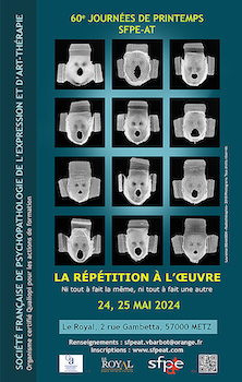 LA RÉPÉTITION À L’ŒUVRE, Journées SFPE-AT, Metz, 24 & 25/05/2024