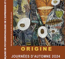 ORIGINE, Journées SFPE-AT, Paris, 15 &amp; 16/11/2024