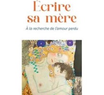 Écrire sa mère: A la recherche de l'amour perdu. Robert Neuburger Écrire sa mère: A la recherche de l'amour perdu. Robert Neuburger